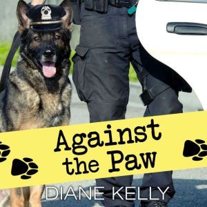 Against the Paw, Diane Kelly