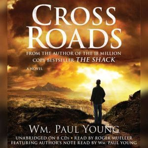 Cross Roads, Wm. Paul Young