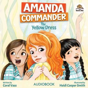 Amanda Commander The Yellow Dress, Coral Vass