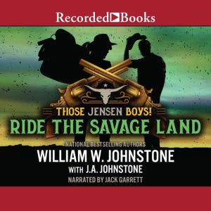 Ride the Savage Land, William W. Johnstone