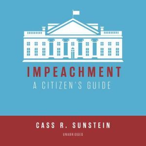 Impeachment, Cass R. Sunstein