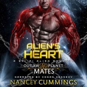 Aliens Heart, Nancey Cummings