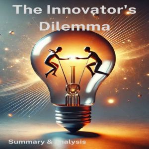 The Innovators Dilemma Book summary..., Logan Crest