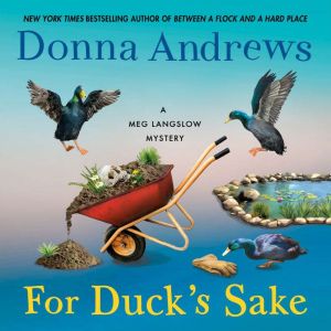 For Duck's Sake: A Meg Langslow Mystery