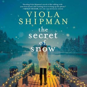 The Secret of Snow, Viola Shipman