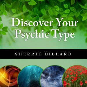 Discover Your Psychic Type, Sherrie Dillard