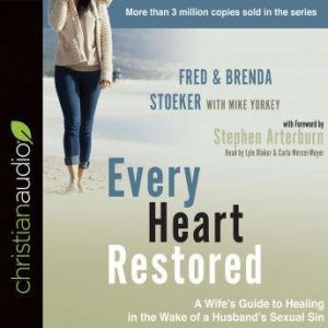 Every Heart Restored, Fred Stoeker