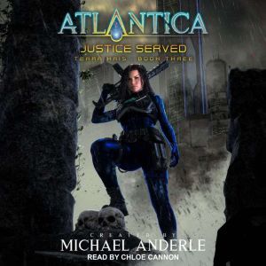 Justice Served, Michael Anderle