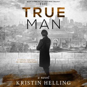 The True Man, Kristin Helling