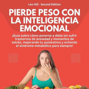 Pierde peso con la Inteligencia Emoci..., Leo Hill