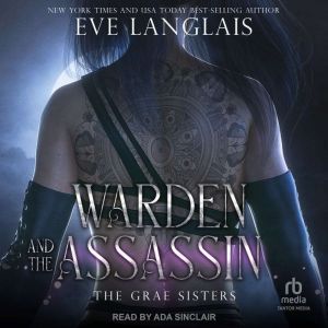 Warden and the Assassin, Eve Langlais