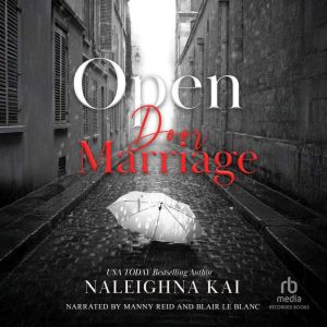 Open Door Marriage, Naleighna Kai