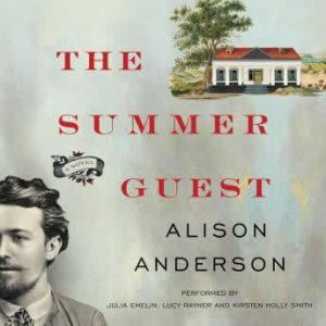The Summer Guest, Alison Anderson