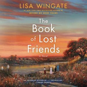 The Book of Lost Friends, Lisa Wingate