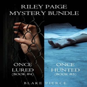 Riley Paige Mystery Bundle Once Lure..., Blake Pierce