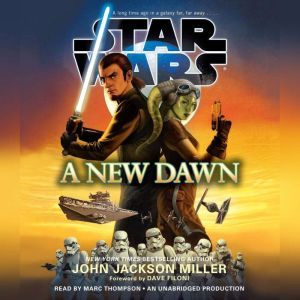 A New Dawn Star Wars, John Jackson Miller