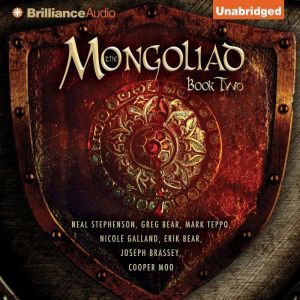 Mongoliad, The: Book Two, Neal Stephenson