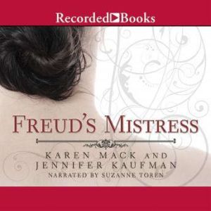 Freuds Mistress, Karen Mack