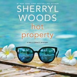 Hot Property, Sherryl Woods