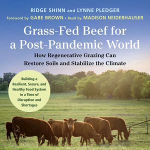 GrassFed Beef for a PostPandemic Wo..., Ridge Shinn