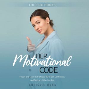 Her Motivational Code, Chrissie Borg