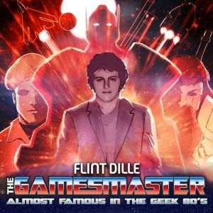 The Gamesmaster, Flint Dille