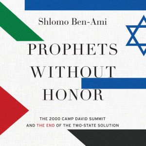 Prophets without Honor, Shlomo BenAmi