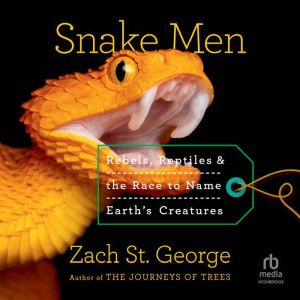 Snake Men, Zach St. George