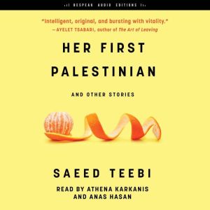 Her First Palestinian: And Other Stories