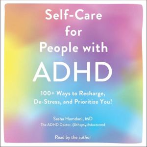 SelfCare for People with ADHD, Sasha Hamdani