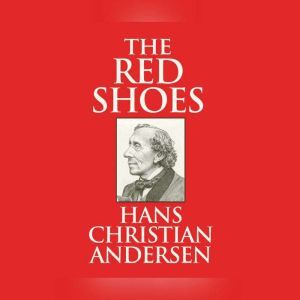 Red Shoes, The, Hans Christian Andersen