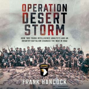 Operation Desert Storm, Frank Hancock