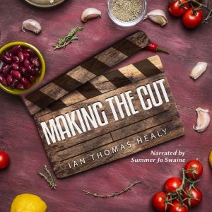Making the Cut, Ian Thomas Healy