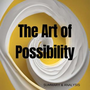 The Art of Possibility Book Summary ..., Grant Mercer