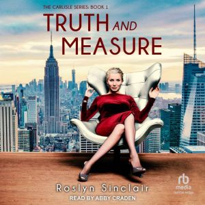 Truth And Measure, Roslyn Sinclair