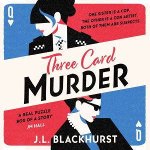 Three Card Murder, J.L. Blackhurst