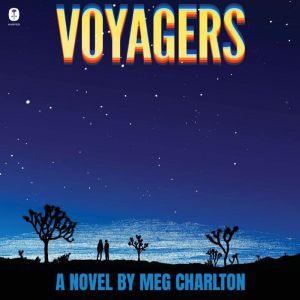 Voyagers, Meg Charlton