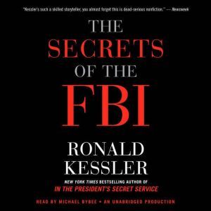 The Secrets of the FBI, Ronald Kessler