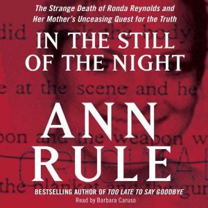 In the Still of the Night, Ann Rule