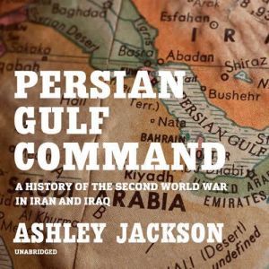Persian Gulf Command, Ashley Jackson