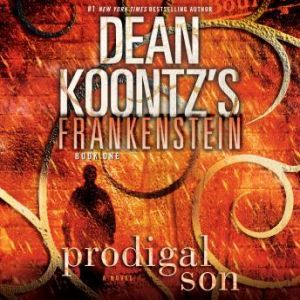 Frankenstein: Prodigal Son, Dean Koontz