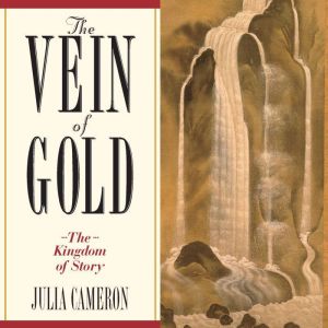 The Vein of Gold I, Julia Cameron