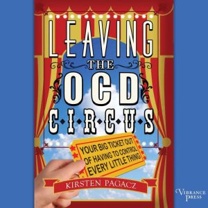 Leaving the OCD Circus, Unknown