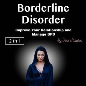 Borderline Disorder, John Kirschen
