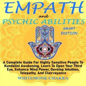 EMPATH AND PSYCHIC ABILITIES  SMART ..., WHITEMONK CHAKRA