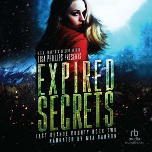 Expired Secrets, Lisa Phillips