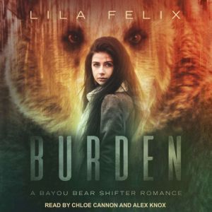 Burden, Lila Felix