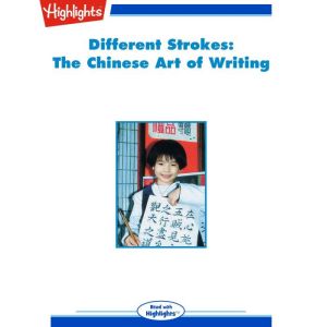 Different Strokes: The Chinese Art of Writing