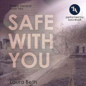Safe With You, Laura Beth