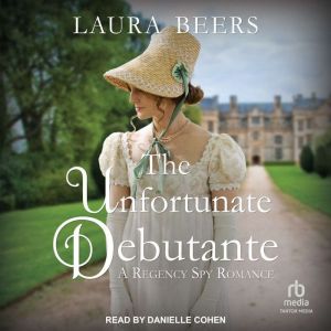 The Unfortunate Debutante